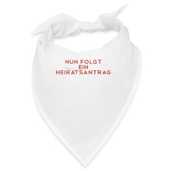 Kreativer Heiratsantrag - Bandana - Weiß - Vorne