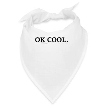 OK COOL. - Bandana - Weiß - Vorne