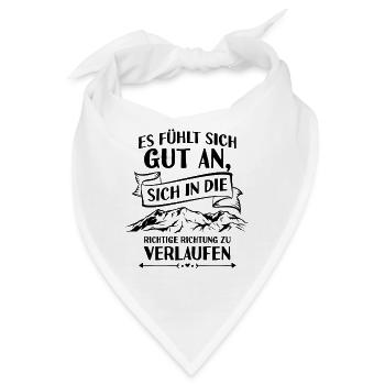 ...in die richtige Richtung verlaufen - Geschenk - Bandana - Weiß - Vorne