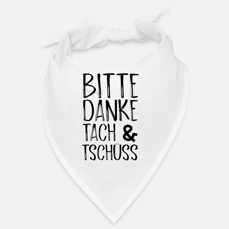Bitte Danke Tach&Tschüss Bandana