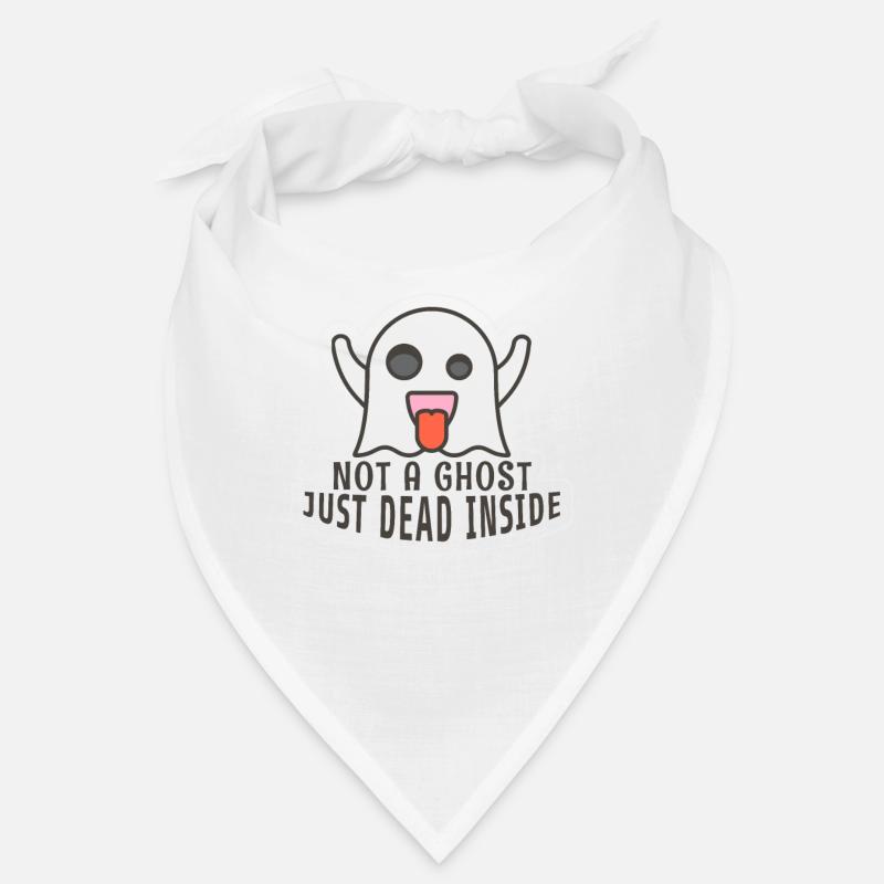 Not a Ghost Just Dead Inside !! Bandana
