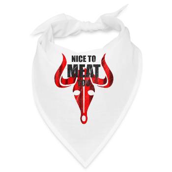 Nice to meat you - Grillen Fleisch Steak - Bandana - Weiß - Vorne