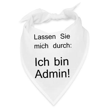 lassen Sie mich durch ich bin Admin - Bandana - Weiß - Vorne