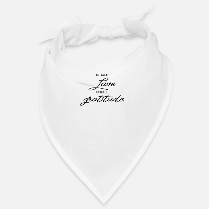 Inhale, Love, Exhale, gratitude, present, Bandana