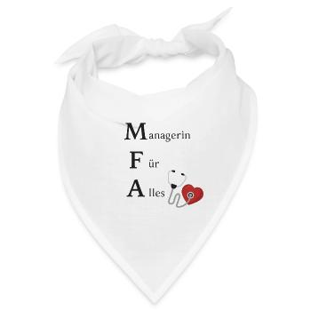 Managerin Für Alles! MFA / Arzthelferin - Bandana - Weiß - Vorne