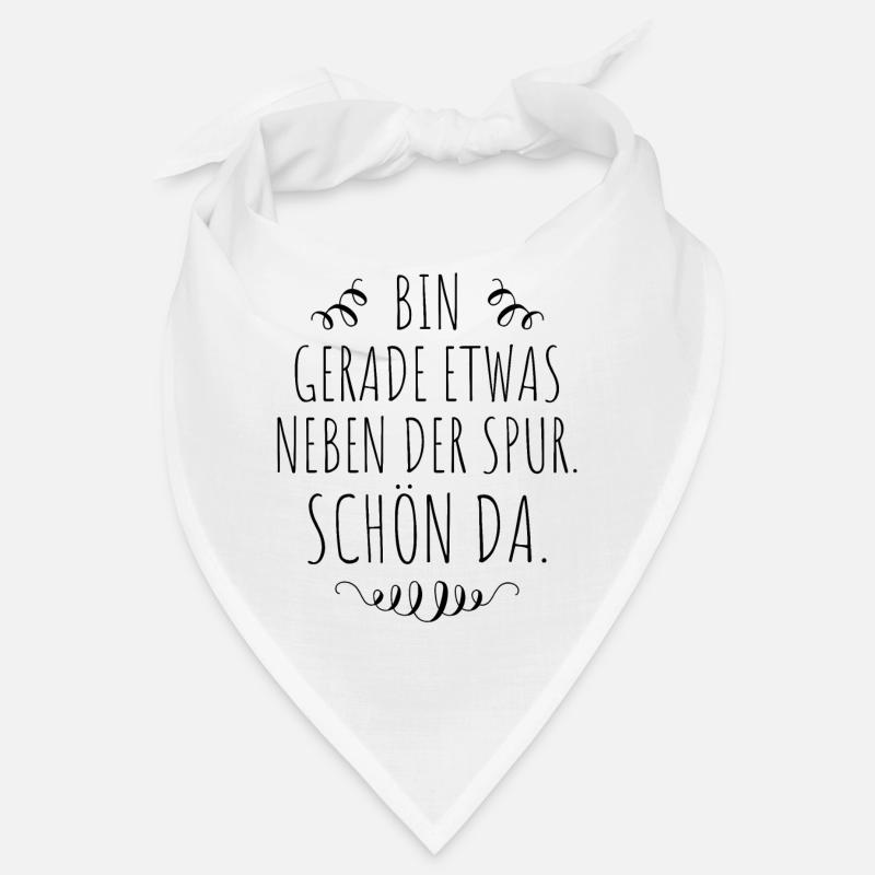 Bin Gerade Etwas Neben Der Spur Schön Da Geschenk Bandana