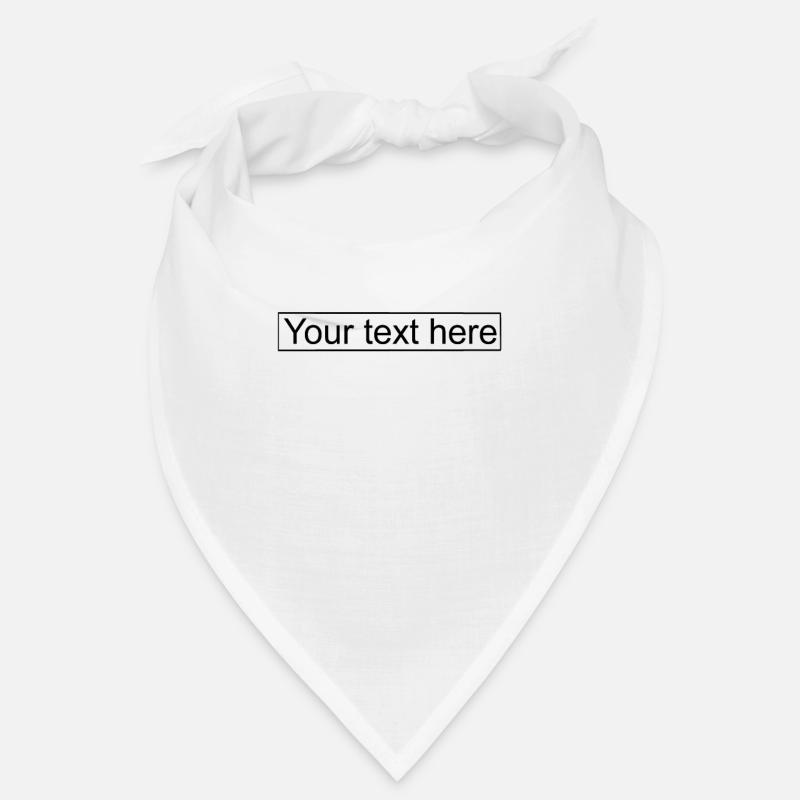 Your text here;) Bandana