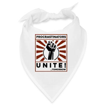procrastinators unite! tomorrow! - Bandana - Weiß - Vorne