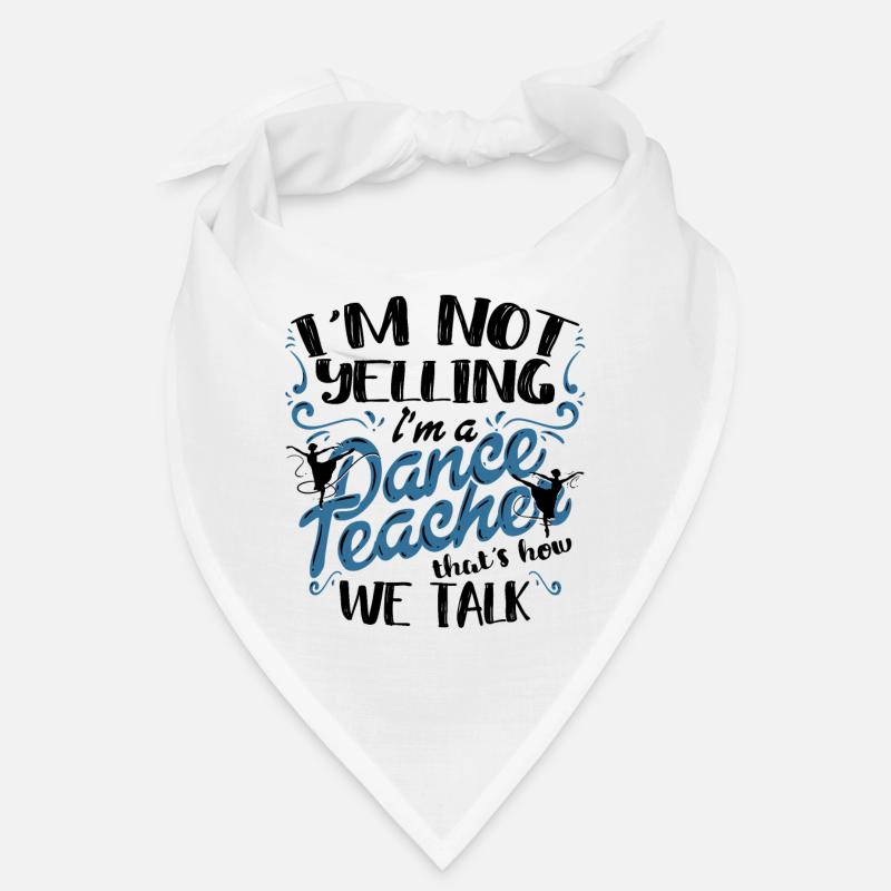 Professeur de danse Professeur de danse I’m A Dance Teacher Bandana