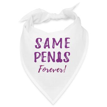 Junggesellinnenabschied Braut Same Penis Forever - Bandana - Weiß - Vorne