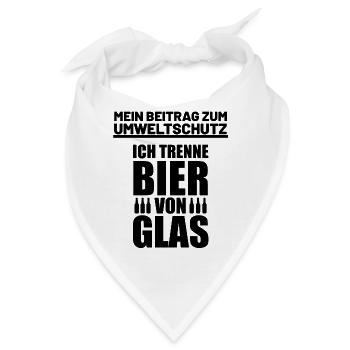 Umweltschutz Bier Shirt | Ich trenne Bier von Glas - Bandana - Weiß - Vorne
