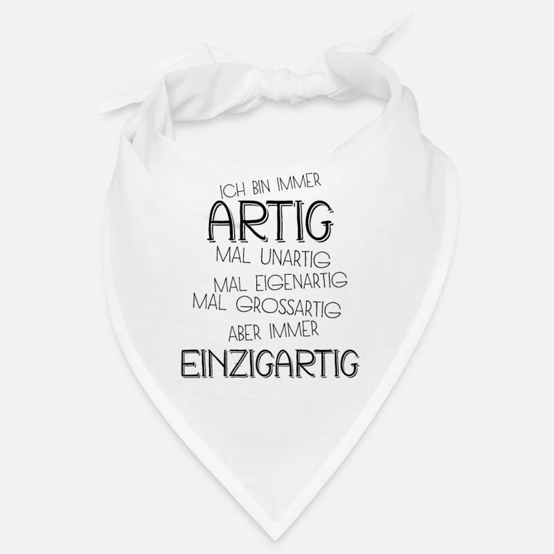 Artig Einzigartig / Lustig Spruch Geschenk Bandana