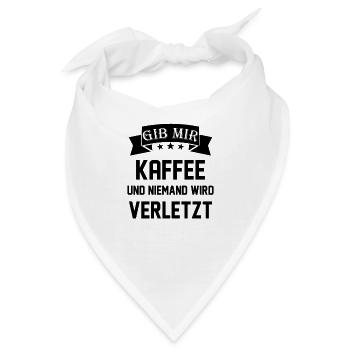 Kaffee Spruch Lustig - Bandana - Weiß - Vorne