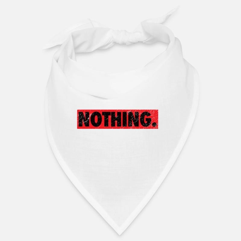 Just do nothing Spruch Shirt - Bandana - Weiß