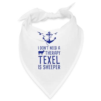 Don't Need A Therapy Texel is Sheeper Urlaub - Bandana - Weiß - Vorne
