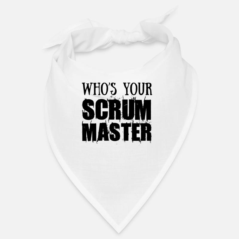Scrum Master Who Is Your Scrum Master Bandana