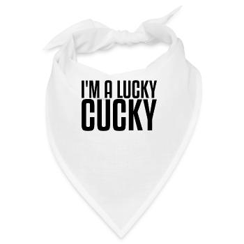 I'm A Lucky Cucky | Cuckold, Cuckolded, Hot Wife - Bandana - Weiß - Vorne