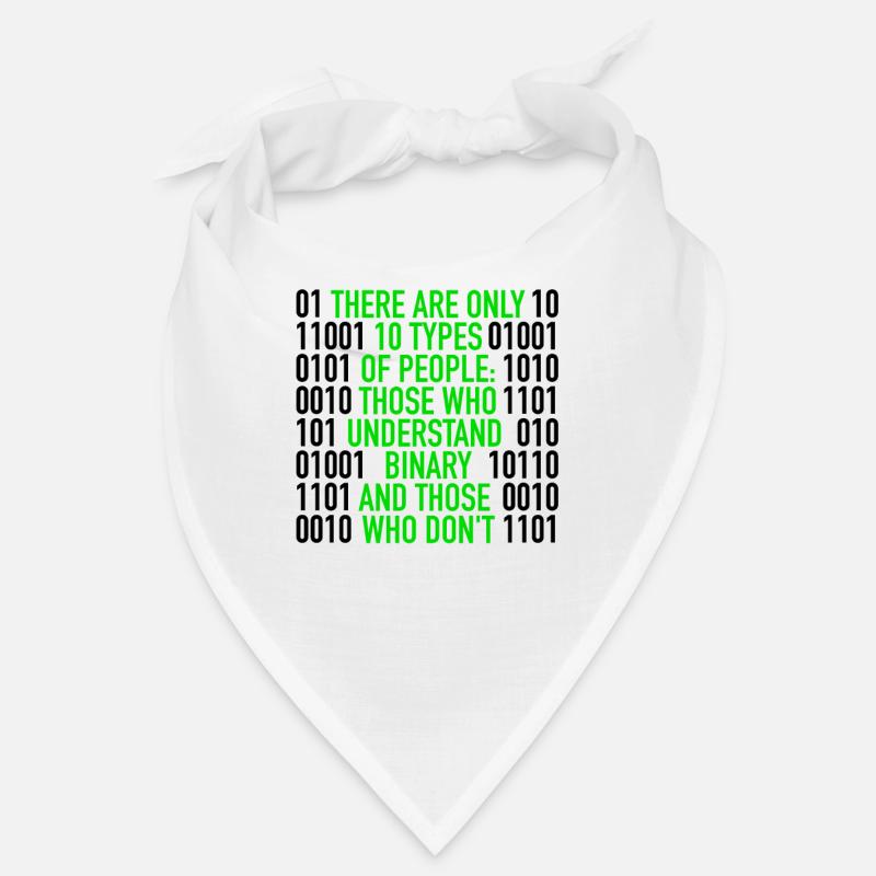 There Are Only 10 Types Of People | Binary code, IT Bandana