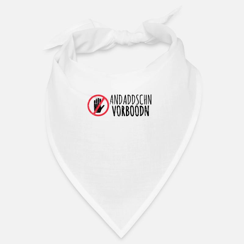 do not touch in Saxon Ossi dialect Saxony Bandana