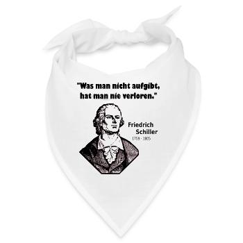 Zitat Schiller Aufgeben - Bandana - Weiß - Vorne