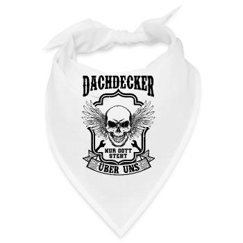 Dachdecker Spruch - Bandana - Weiß - Vorne