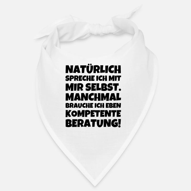 Natürlich Spreche Ich Mit Mir Selbst. Manchmal Br Bandana