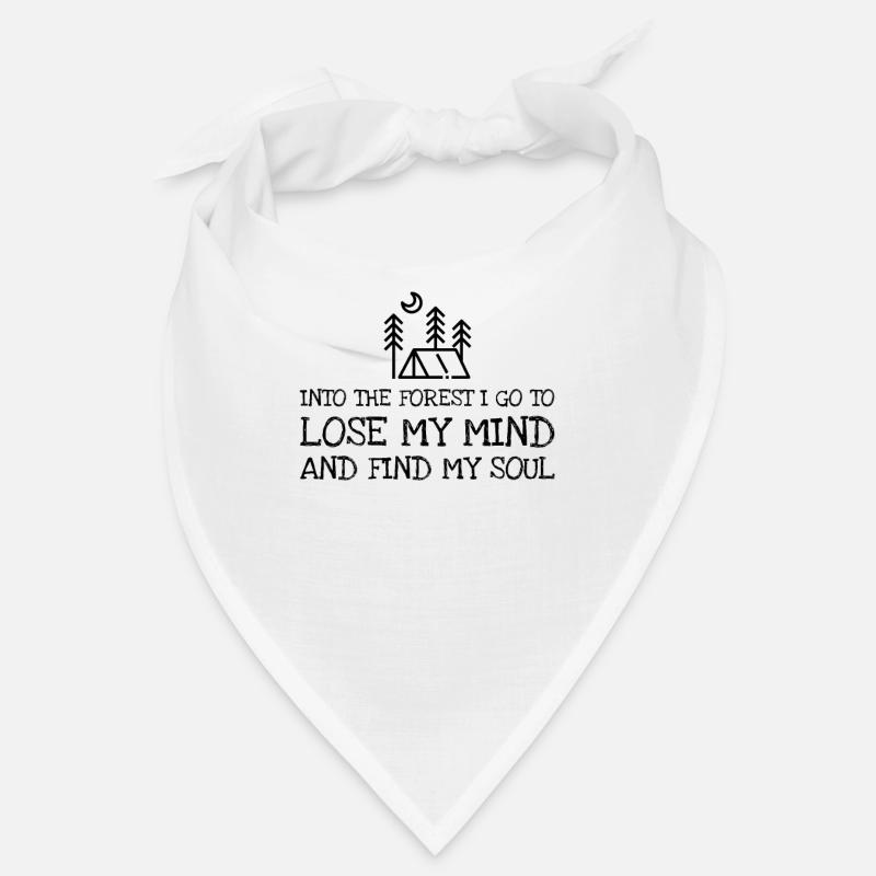 Dans la forêt, je vais perdre mon esprit et trouver mon Bandana