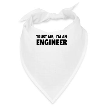 Trust Me Im An Engineer - Bandana - Weiß - Vorne