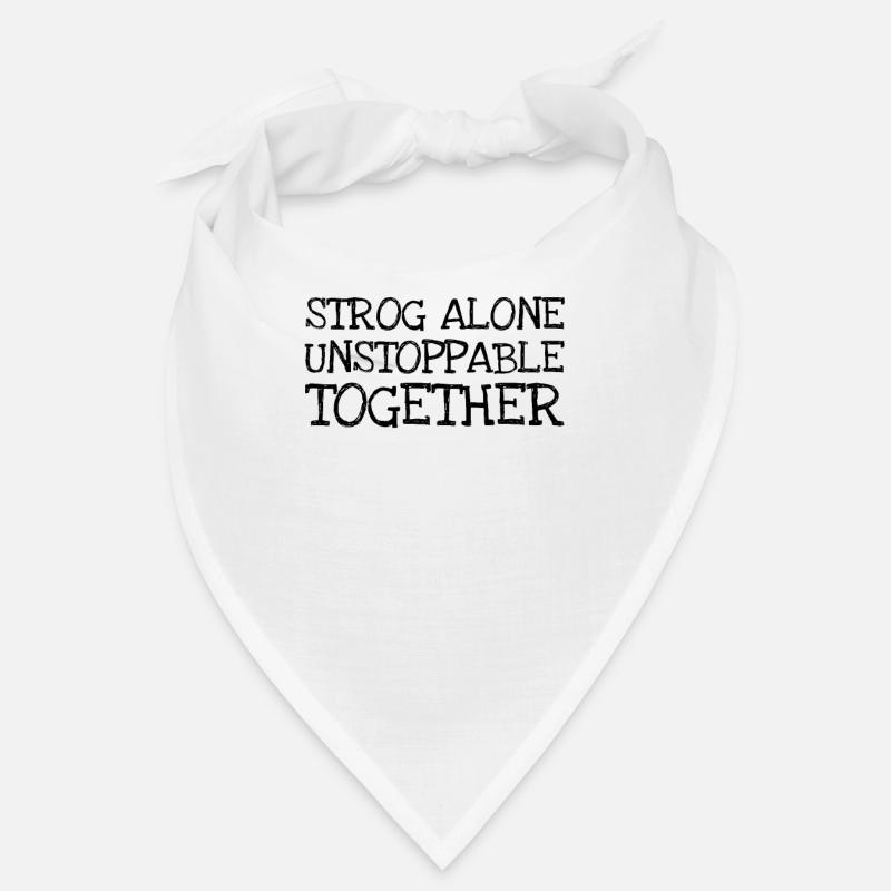Strog Alone Unstoppable Together Bandana