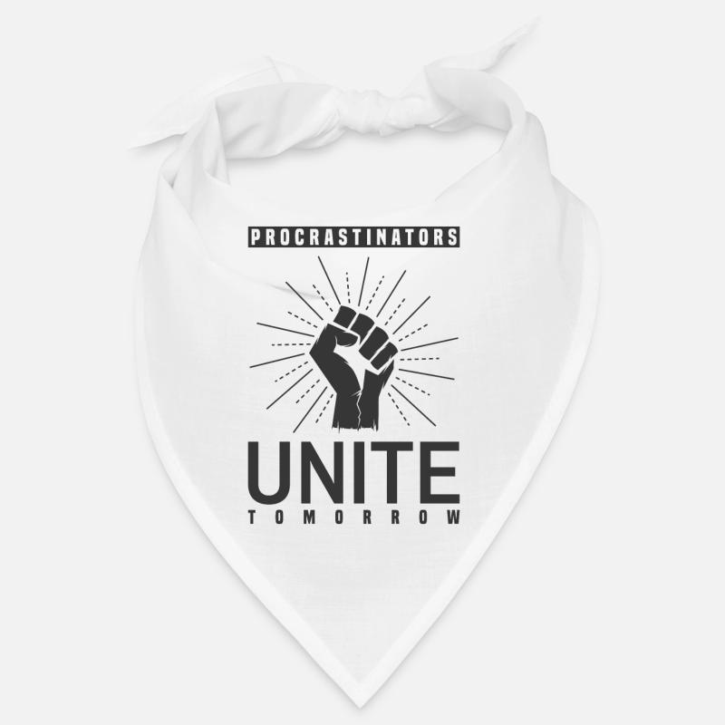 Procrastination Unites You Funny Bandana