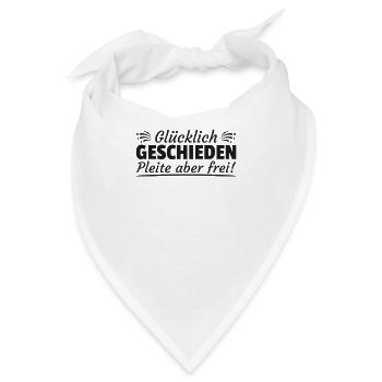 Glücklich Geschieden Pleite Aber Frei Scheidung - Bandana - Weiß - Vorne