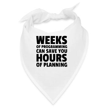 Plan your programming. - Bandana - Weiß - Vorne