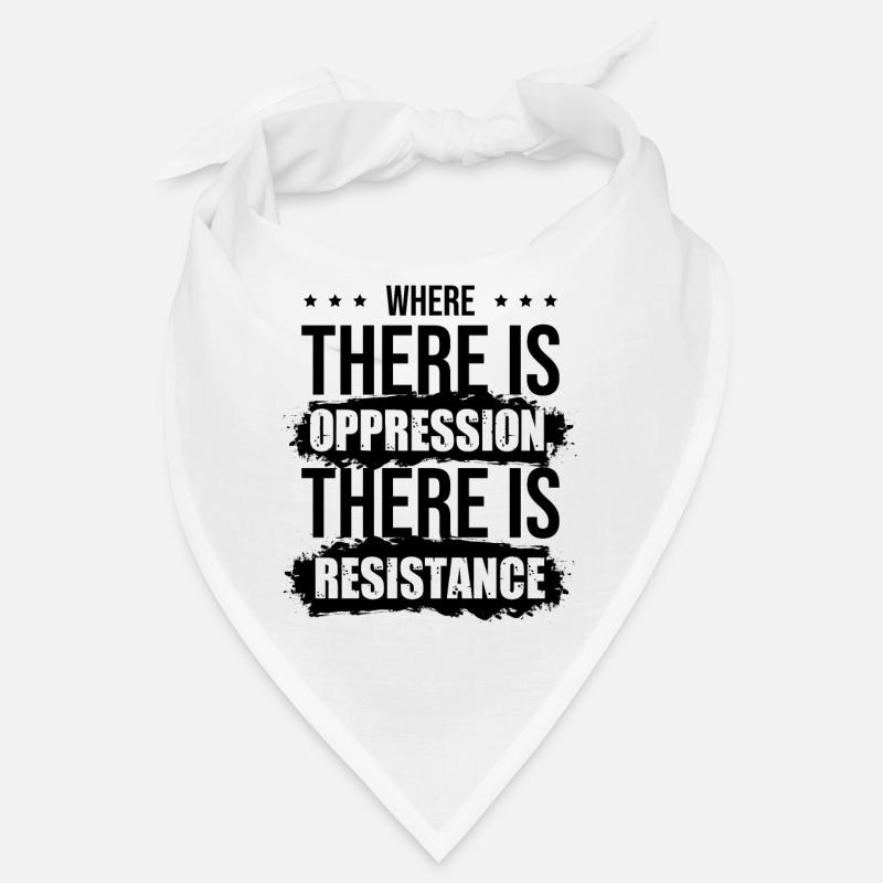 Where there is oppression, there is resistance Bandana