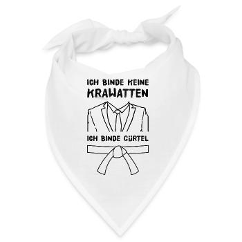 Kampfsport Ich Binde Keine Krawatten Gürtel - Bandana - Weiß - Vorne