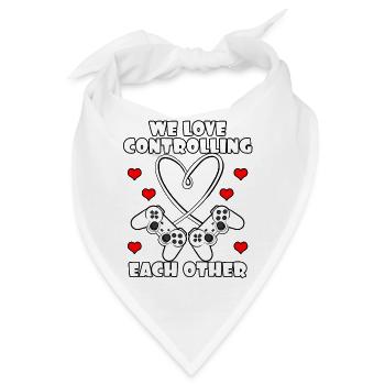 We Love Controlling Each Other - Bandana - Weiß - Vorne