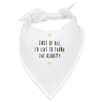 First of all I'd like to thank the Academy - Bandana - Weiß - Vorne