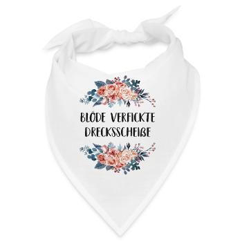 Blöde Verfickte Drecksscheiße Schimpfwort Blumen - Bandana - Weiß - Vorne