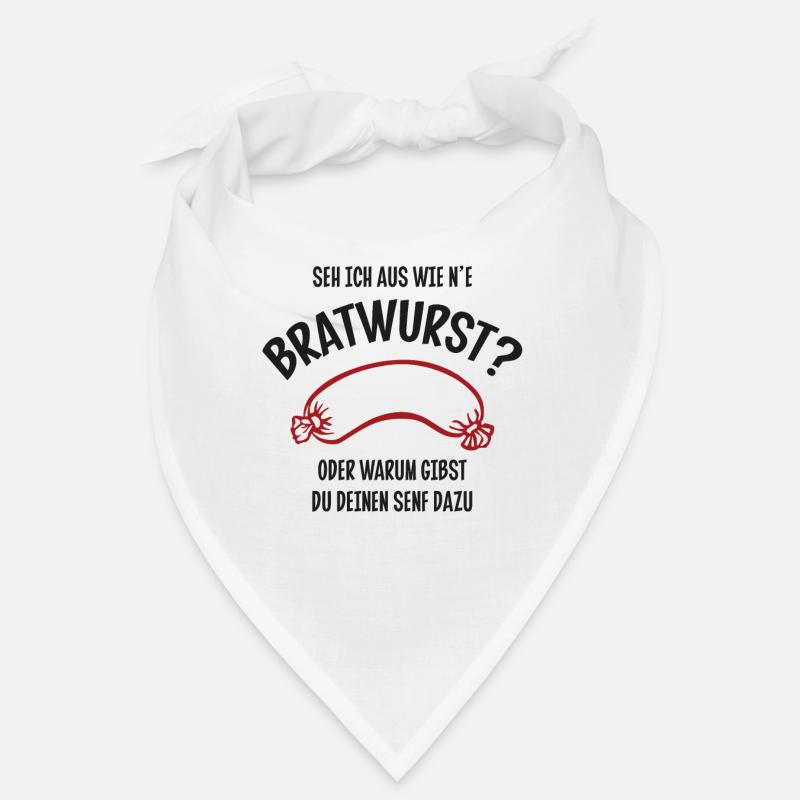 SEH ICH AUS WIE N'E BRATWURST, SENF DAZU GEBEN Bandana
