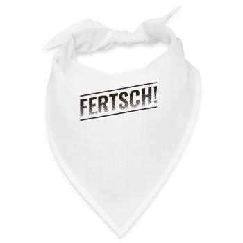 FERTSCH, FERTIG, SÄCHSISCH - Bandana - Weiß - Vorne