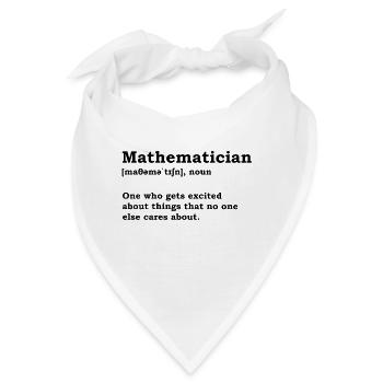 Mathematiker Lustiger Spruch Mathe Nerd Geschenk - Bandana - Weiß - Vorne