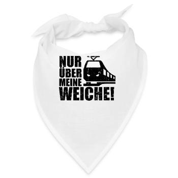 Nur über meine Weiche | Eisenbahn & Modellbahn - Bandana - Weiß - Vorne