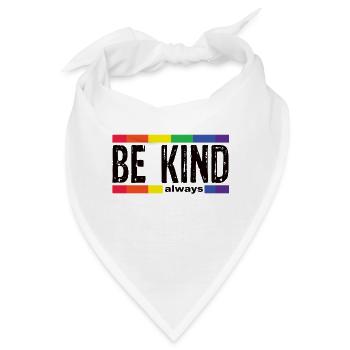 be kind be kind gayBe Kind - Bandana - Weiß - Vorne
