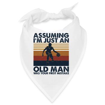 Basketball Men Assuming I'm Just An Old Man - Bandana - Weiß - Vorne