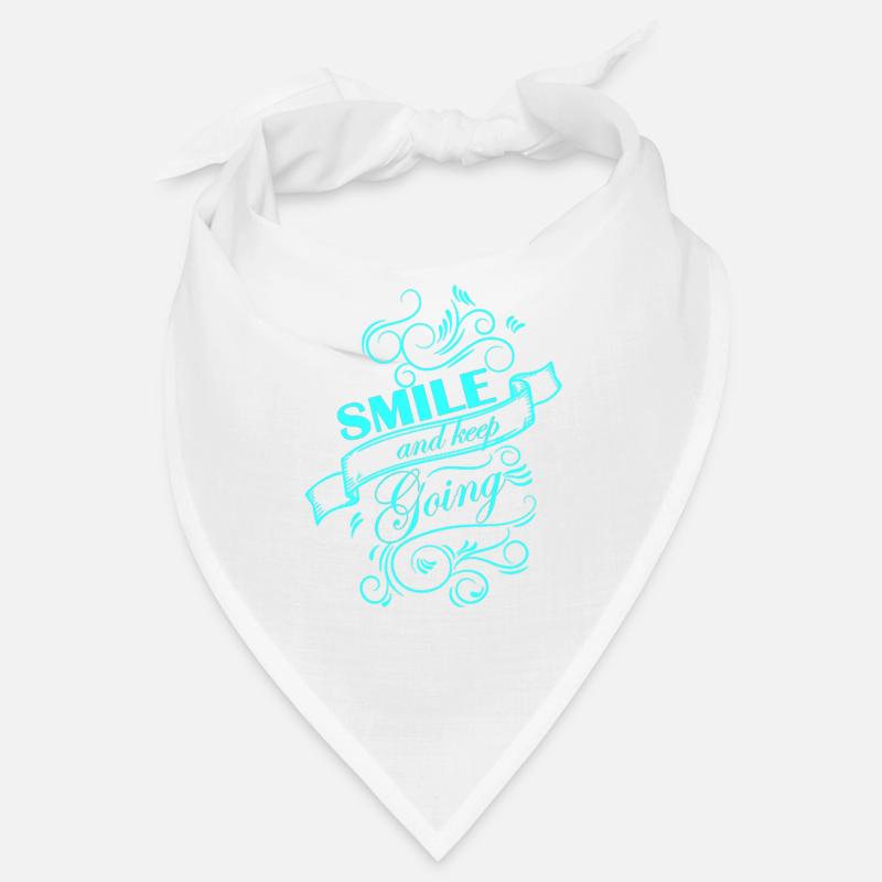 Smile and keep going Bandana