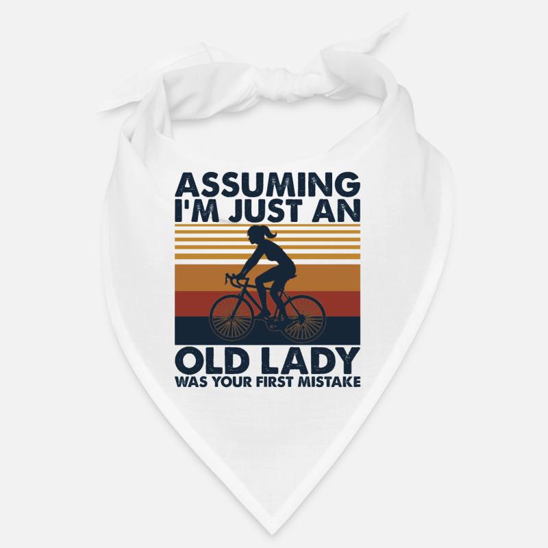 Assuming I'm Just An Old Lady Your First Mistake Bandana