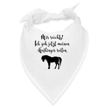 Mir reichts ich geh meinen Haflinger reiten - Bandana - Weiß - Vorne