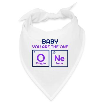 Baby, you are the one! - Bandana - Weiß - Vorne