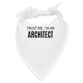 Architekt Spruch lustig Architektur - Bandana - Weiß - Vorne