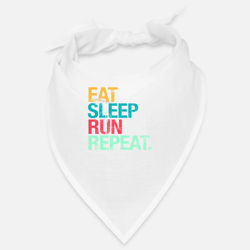 For Runners: Eat, Sleep, Run, Repeat Bandana