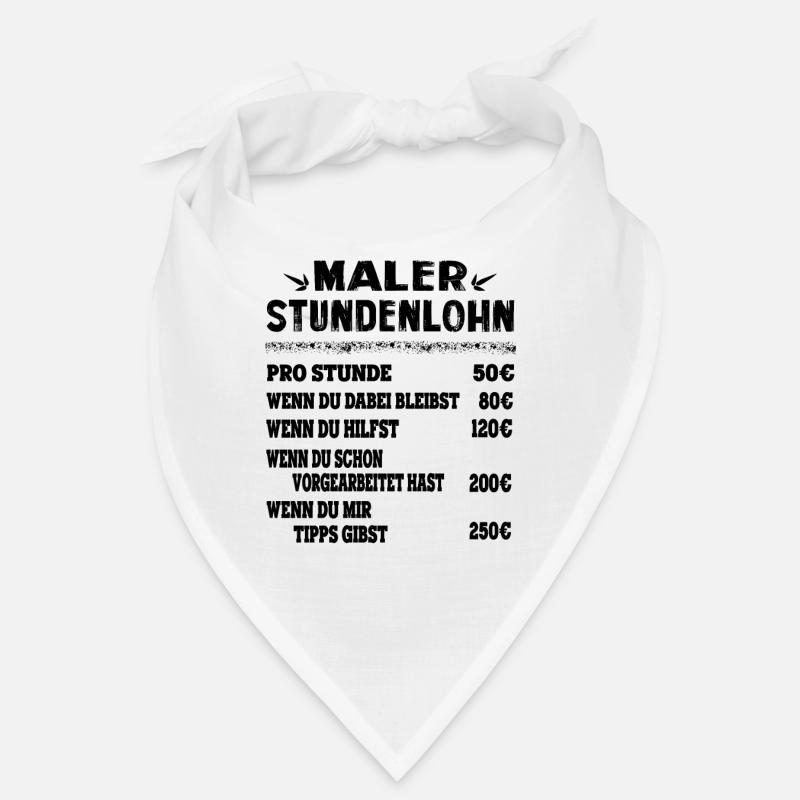 Maler Lackierer Stundenlohn - Handwerker Geschenk - Bandana - Weiß